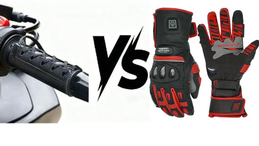 Which Is Better, Heated Grips or Heated Gloves?